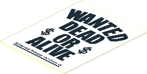 Sticker  2.3 x  1.8 with "WANTED DEAD OR ALIVE" Sign