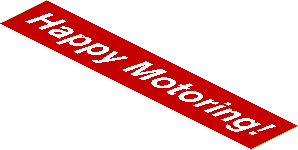 Sticker  1.1 x  5.9 with White "Happy Motoring!" on Red Background