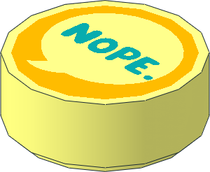 Tile  1 x  1 Round with Dark Turquoise "NOPE." in Speech Bubble on Bright Light Orange Background Pattern