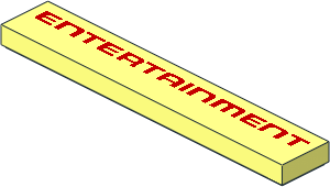 Tile  1 x  6 with Red "ENTERTAINMENT" Pattern