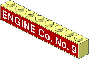 Brick  1 x  8 with "Engine Co. No. 9" Sticker