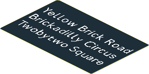 Sticker  1.7 x  2.7 with White "Yellow Brick Road", "Brickadilly Circus" and "Twobytwo Square" on Black Background