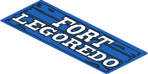 Sticker  2.3 x  5.9 with "Fort Legoredo" Sign